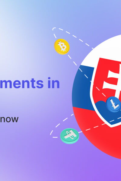 Crypto Payments in Slovakia: Key Features to Know