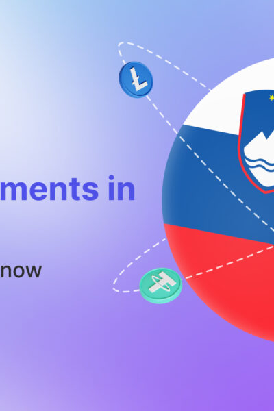 Crypto Payments in Slovenia: Key Features to Know