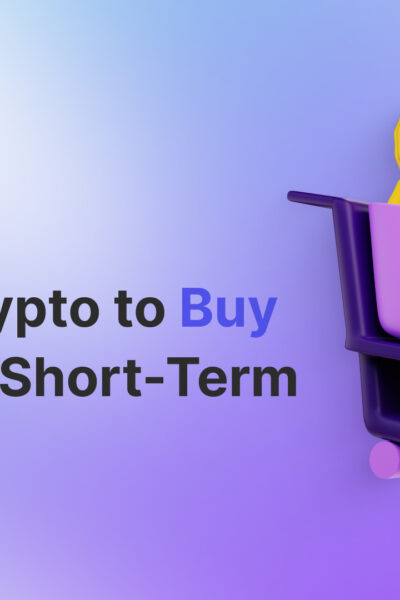 Which Crypto to Buy Today for Short-Term in 2024?