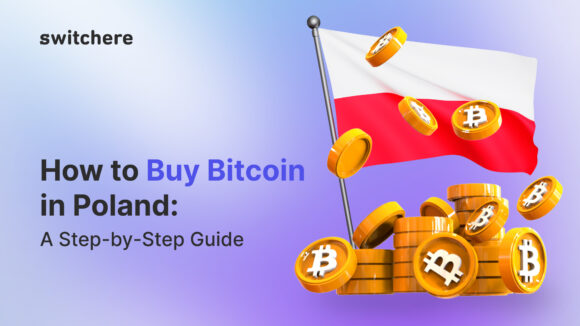 How to Buy Bitcoin in Poland: A Step-by-Step Guide
