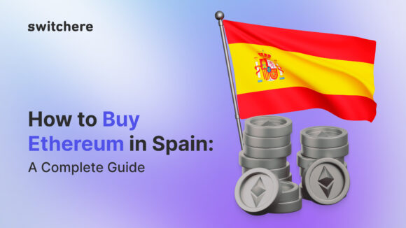 How to Buy Ethereum in Spain: A Complete Guide