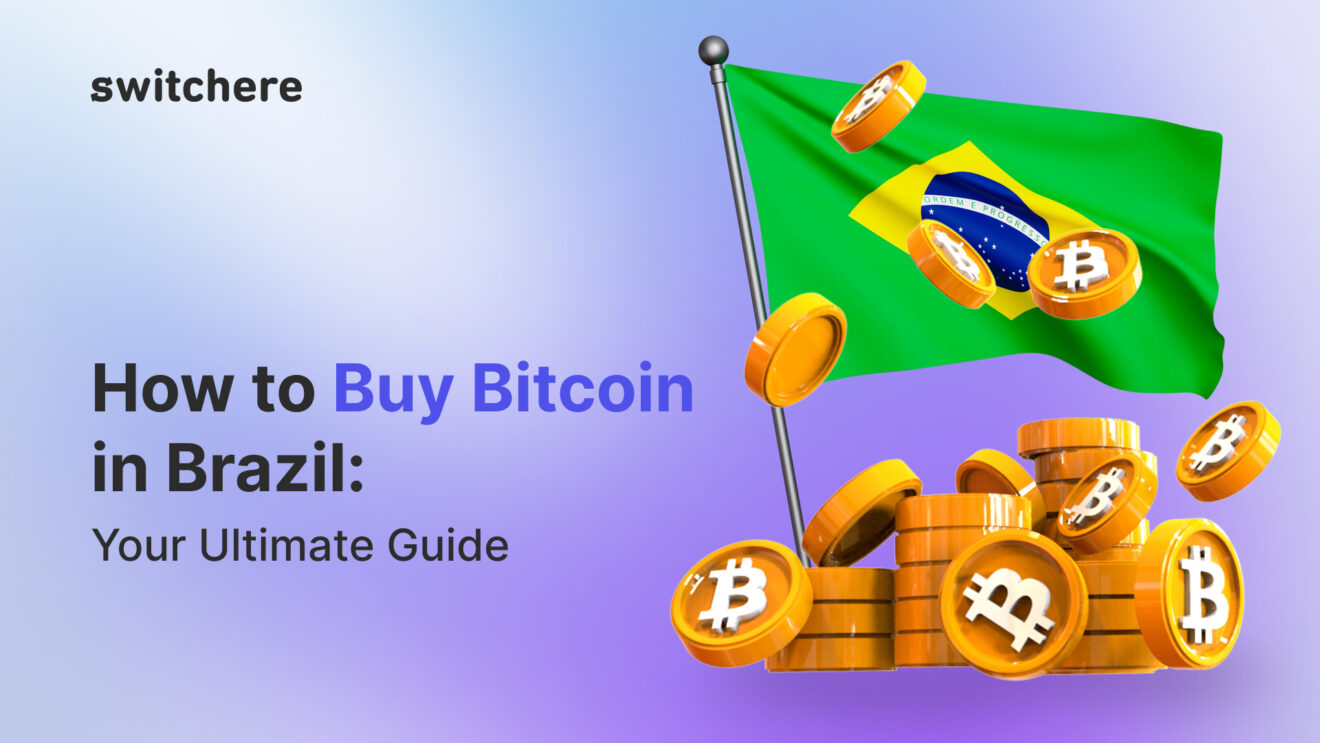 How to Buy Bitcoin in Brazil Your Ultimate Guide
