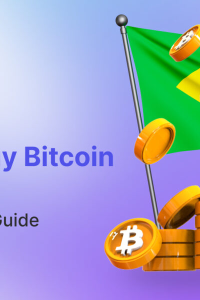 How to Buy Bitcoin in Brazil: Your Ultimate Guide