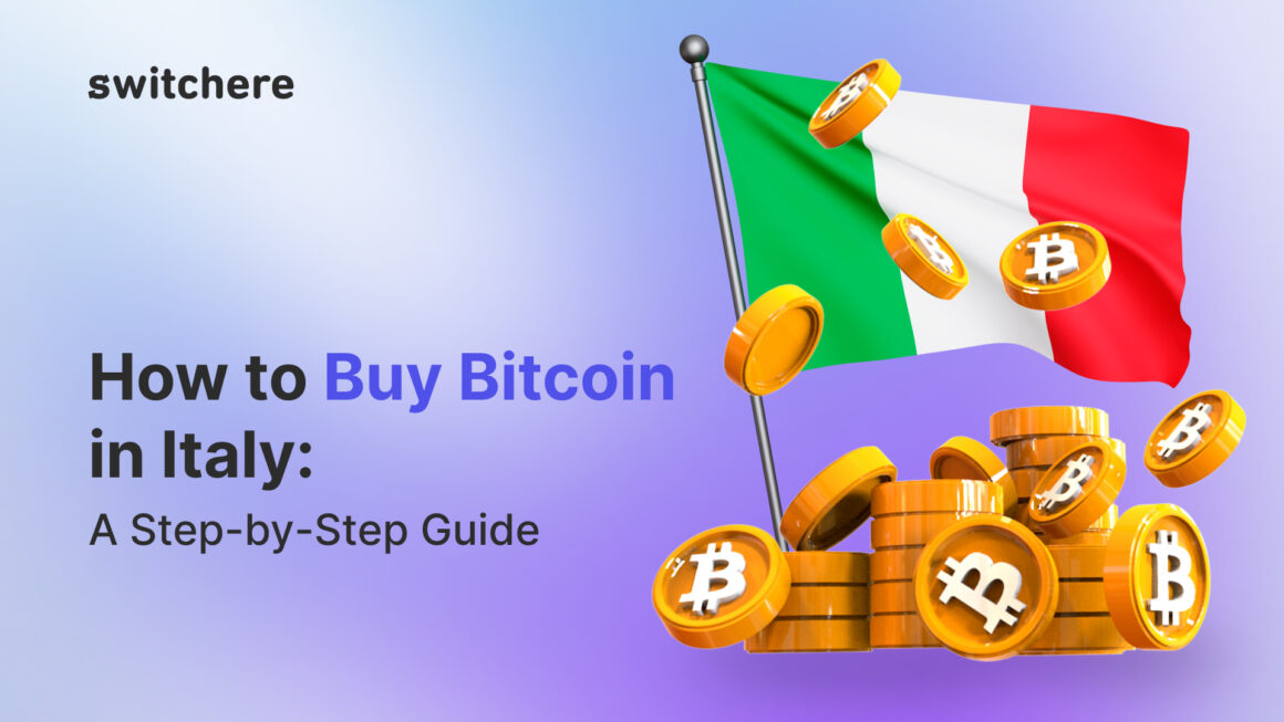 How to Buy Bitcoin in Italy: A Step-by-Step Guide
