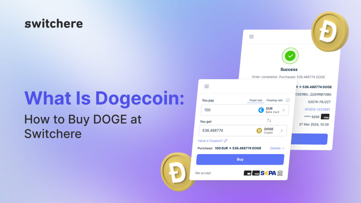What Is Dogecoin: How to Buy DOGE at Switchere