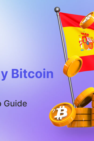 How to Buy Bitcoin in Spain: Your Ultimate Guide