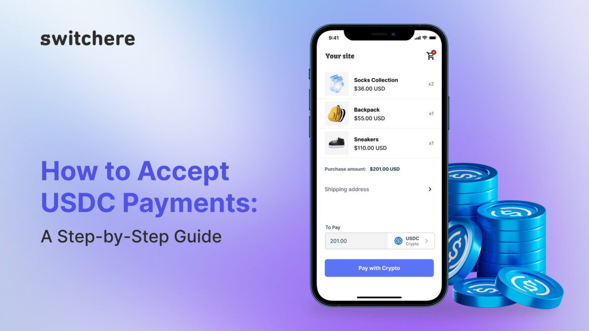 How to Accept USD Coin Payments: A Step-by-Step Guide
